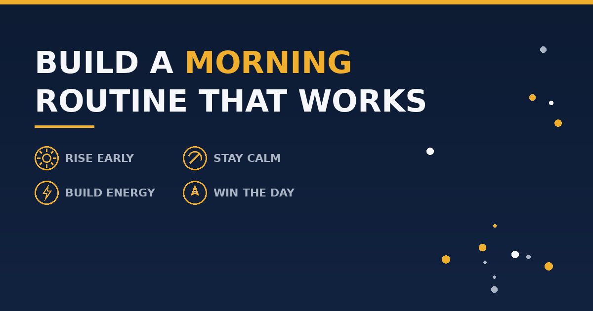 How to Build a Morning Routine That Actually Works